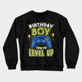 Birthday Boy Time to Level Up Gamer Crewneck Sweatshirt